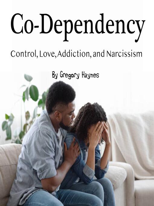 Title details for Co-Dependency by Gregory Haynes - Wait list